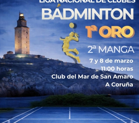 Liga Nacional de Bádminton 1ª Oro Club del Mar A Coruña marzo 2026