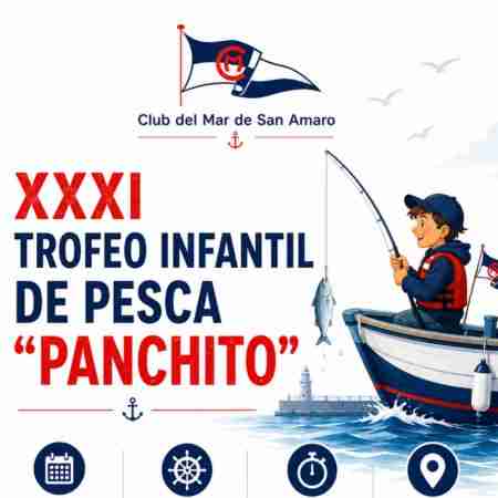 31º Trofeo Infantl de Pesca "Panchito" - Club del Mar de San Amaro agosto 2026
